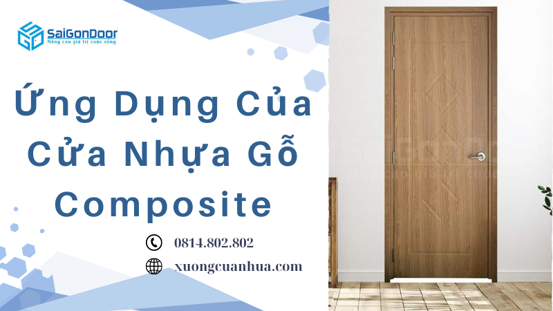 Ứng dụng của cửa nhựa gỗ Composite