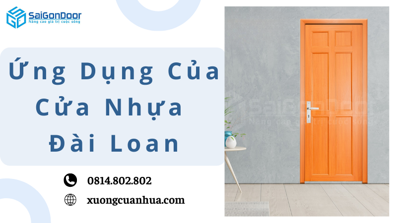 Ứng Dụng Của Cửa Nhựa Đài Loan