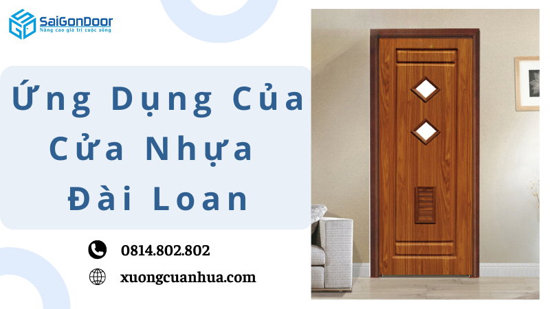 Ứng Dụng Của Cửa Nhựa Đài Loan