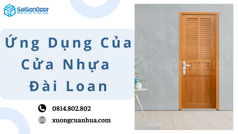 Ứng Dụng Của Cửa Nhựa Đài Loan