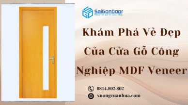 Khám Phá Vẻ Đẹp Của Cửa Gỗ Công Nghiệp MDF Veneer