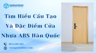 Tìm Hiểu Cấu Tạo Và Đặc Điểm Cửa Nhựa ABS Hàn Quốc