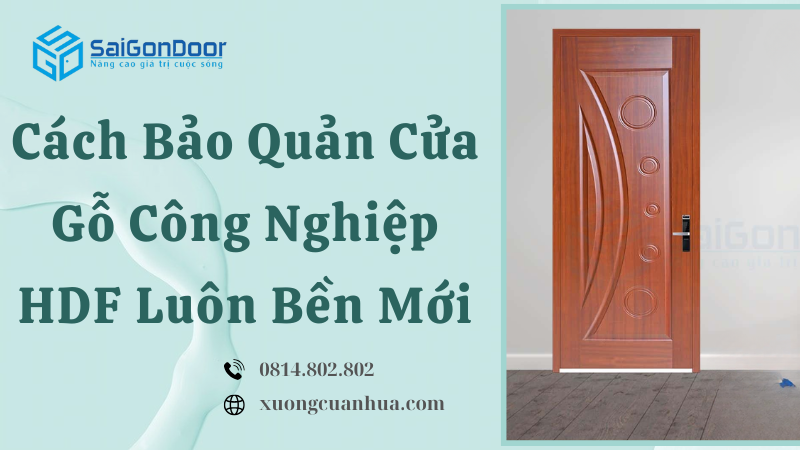Cách Bảo Quản Cửa Gỗ Công Nghiệp HDF Luôn Bền Mới
