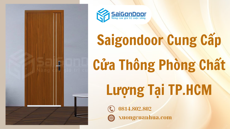 Saigondoor Cung Cấp Cửa Thông Phòng Chất Lượng Tại TP.HCM