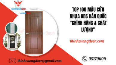 TOP 100 Mẫu cửa nhựa ABS Hàn Quốc "Chính Hãng & Chất Lượng"