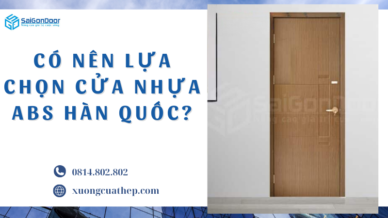 Có Nên Lựa Chọn Cửa Nhựa Abs Hàn Quốc?