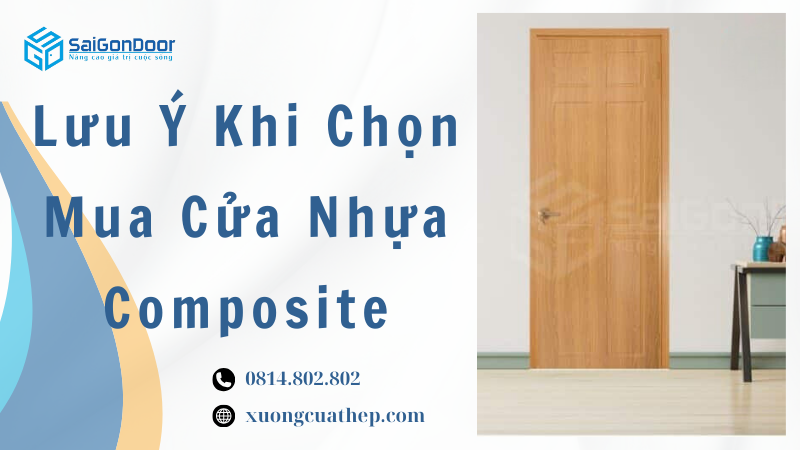 Lưu Ý Khi Chọn Mua Cửa Nhựa Composite