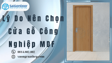 Lý Do Nên Chọn Cửa Gỗ Công Nghiệp MDF