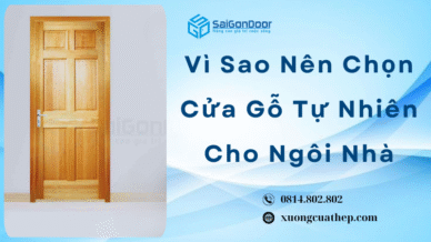 Vì sao nên chọn cửa gỗ tự nhiên cho ngôi nhà