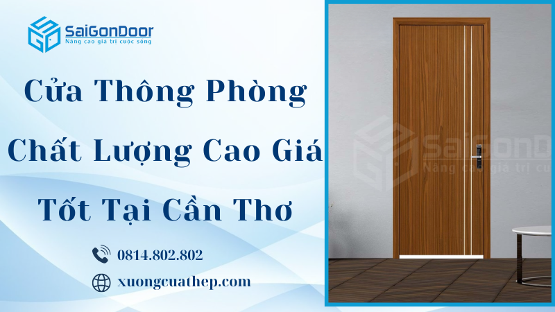 Cửa Thông Phòng Chất Lượng Cao Giá Tốt Tại Cần Thơ