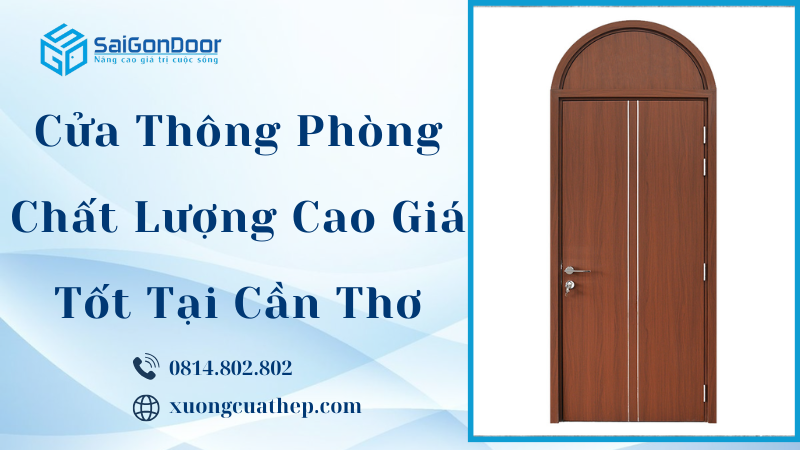 Cửa Thông Phòng Chất Lượng Cao Giá Tốt Tại Cần Thơ