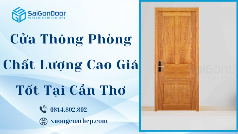 Cửa Thông Phòng Chất Lượng Cao Giá Tốt Tại Cần Thơ