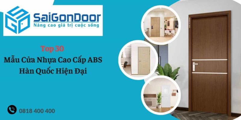 Top 30 Mẫu Cửa Nhựa Cao Cấp ABS Hàn Quốc Hiện Đại Năm 2023