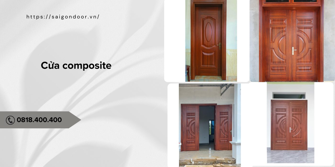 Cửa composite tỉnh Tiền Giang - Sản phẩm cửa chất lượng xứng đáng với giá tiền 4 7 điểm vượt trội của cửa composite tiền giang
