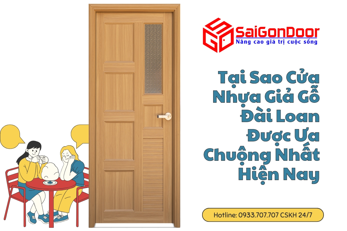 Tại Sao Cửa Nhựa Giả Gỗ Đài Loan Được Ưa Chuộng Nhất Hiện Nay 26 tai sao cua nhua gia go dai loan duoc ua chuong nhat hien nay 1