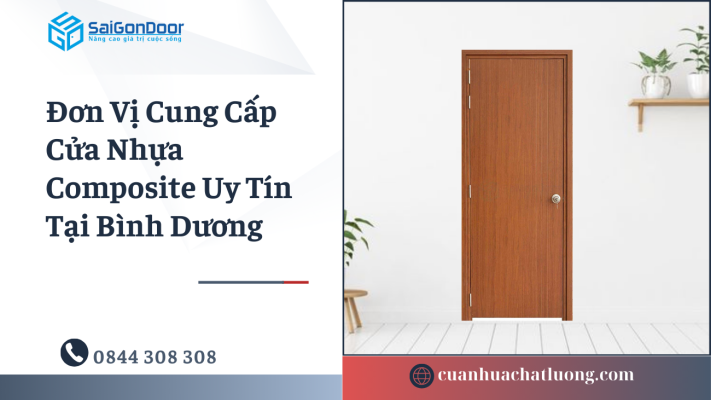 Đơn Vị Cung Cấp Cửa Nhựa Composite Uy Tín Tại Bình Dương