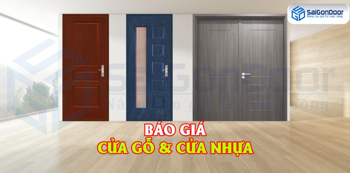 [Cập nhật] Báo giá cửa gỗ | báo giá cửa nhựa cao cấp 2022