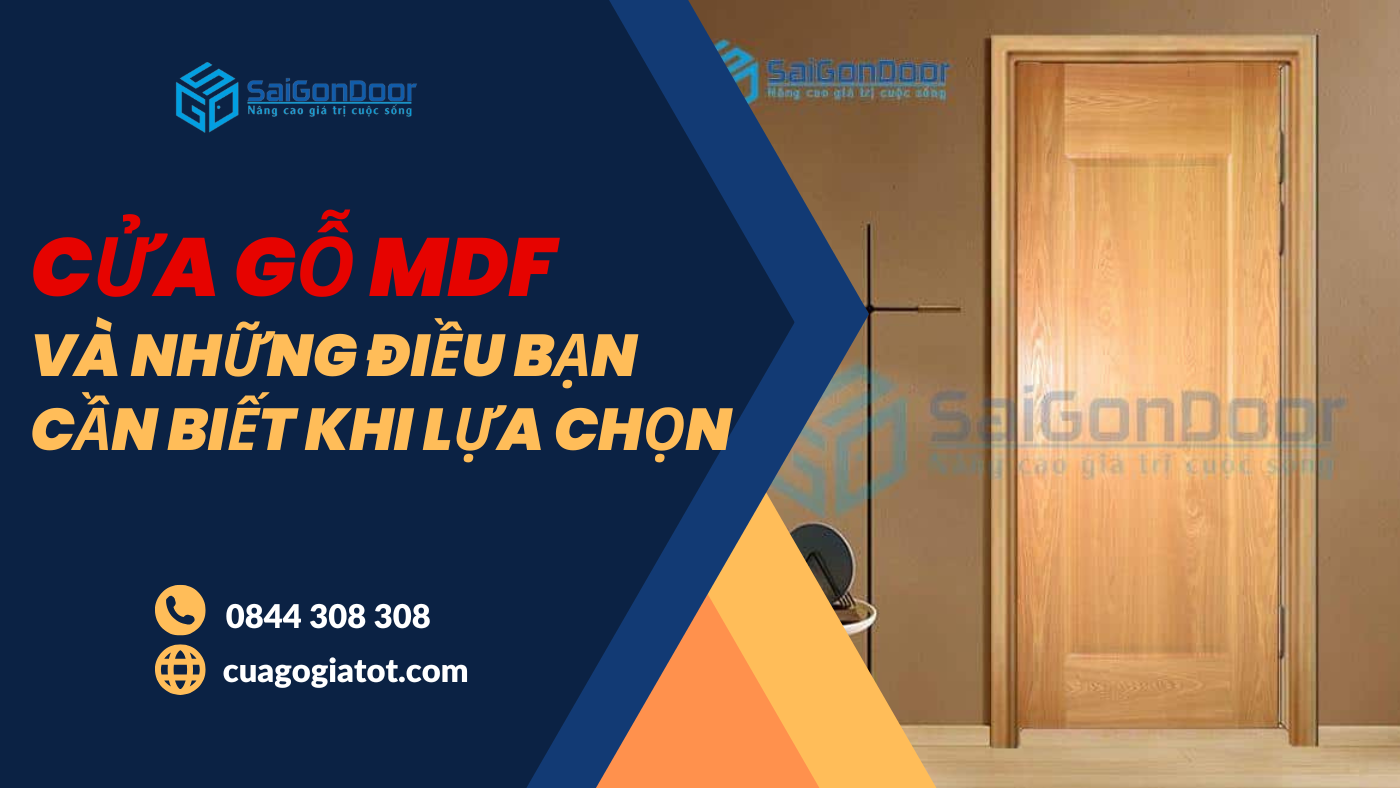 Cửa gỗ MDF và những điều bạn cần biết khi lựa chọn