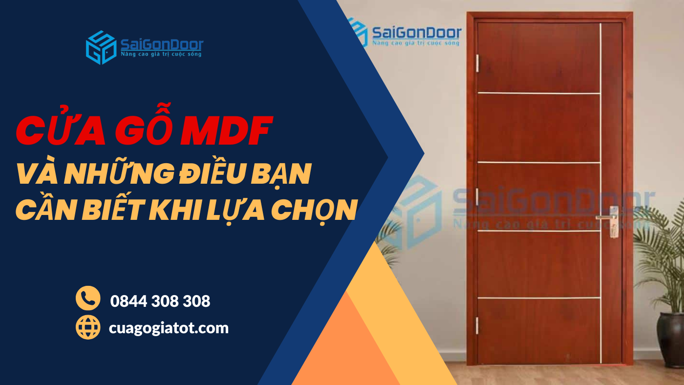 Cửa gỗ MDF và những điều bạn cần biết khi lựa chọn