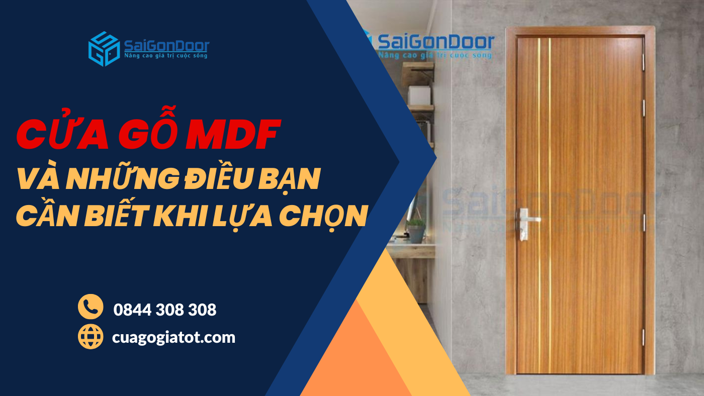 Cửa gỗ MDF và những điều bạn cần biết khi lựa chọn