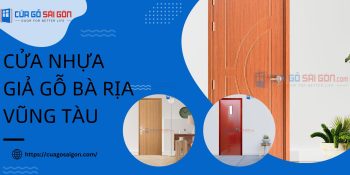 cửa nhựa giả gỗ Bà Rịa Vũng Tàu