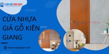 cửa nhựa giả gỗ Kiên Giang