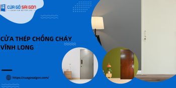 Cửa thép chống cháy Vĩnh Long| Xu hướng hiện đại, an toàn