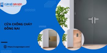 Báo giá cửa chống cháy Đồng Nai chi tiết mới nhất