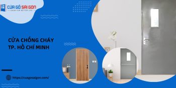 Báo giá cửa chống cháy Tp. Hồ Chí Minh mới nhất