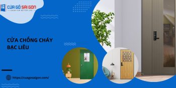 Cửa Chống Cháy Bạc Liêu - Cập Nhật Bảng Giá Và Ứng Dụng