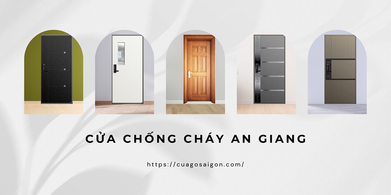 Mẫu cửa chống cháy An Giang đẹp tốt nhất hiện nay 
