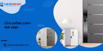 Cửa chống cháy Trà Vinh cách âm, cách nhiệt tốt