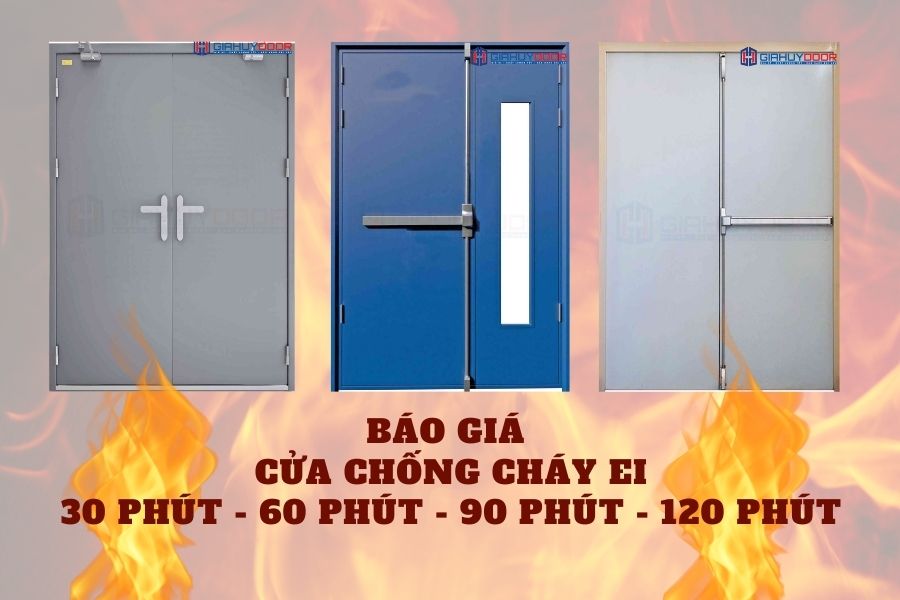 Báo giá Cửa chống cháy EI 30 phút 60 phút 70 phút 90 phút 120 phút
