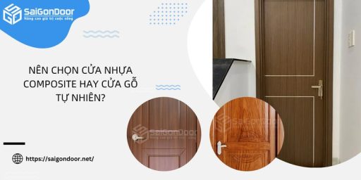 nên chọn cửa nhựa composite hay cửa gỗ tự nhiên