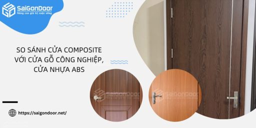 so sánh cửa composite với cửa gỗ công nghiệp, cửa nhựa abs
