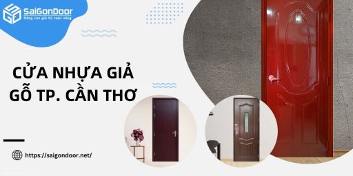 Cửa nhựa giả gỗ TP. Cần Thơ