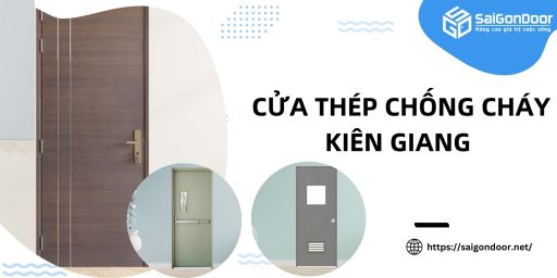 Cửa Thép Chống Cháy Kiên Giang