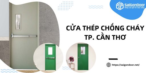 Cửa Thép Chống Cháy TP. Cần Thơ