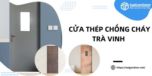 Cửa Thép Chống Cháy Tại Trà Vinh