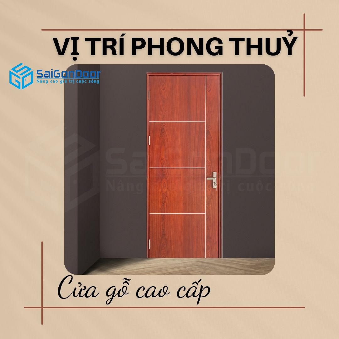 vi-tri-lap-cua-go-cao-cap-hop-phong-thuy-4