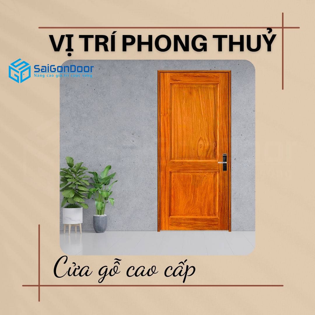 vi-tri-lap-cua-go-cao-cap-hop-phong-thuy-5