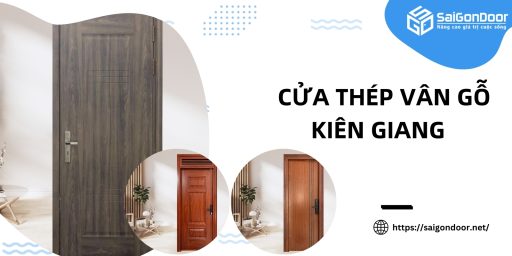 Cửa Thép Vân Gỗ Kiên Giang