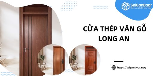 Cửa Thép Vân Gỗ Long An
