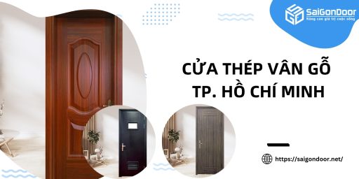 Cửa Thép Vân Gỗ TP. Hồ Chí Minh Mới