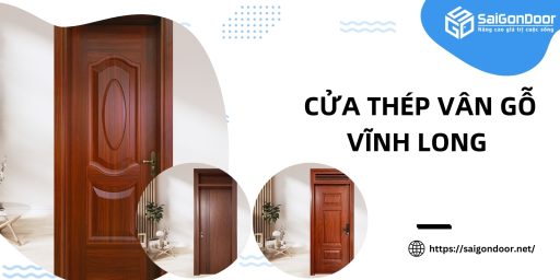 Cửa Thép Vân Gỗ Vĩnh Long
