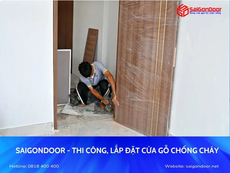 SaiGonDoor thi công, lắp đặt cửa gỗ chống cháy SaiGonDoor thi công, lắp đặt cửa gỗ chống cháy