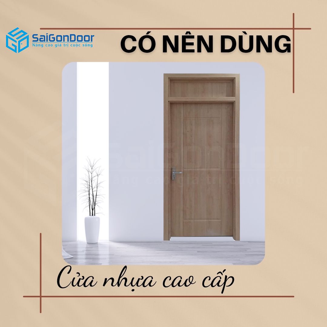 co-nen-dung-cua-nhua-cao-cap-khong-3