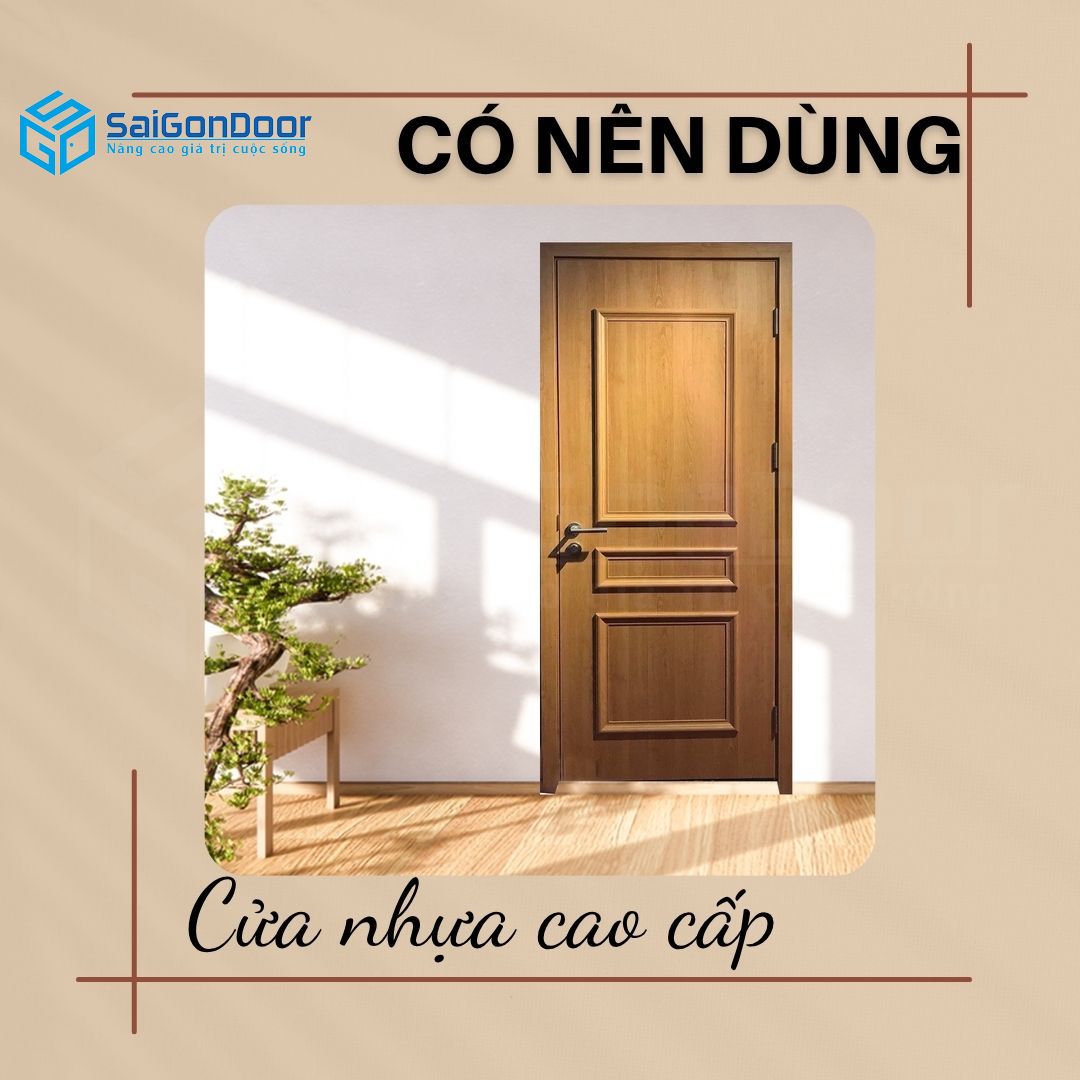 co-nen-dung-cua-nhua-cao-cap-khong-4