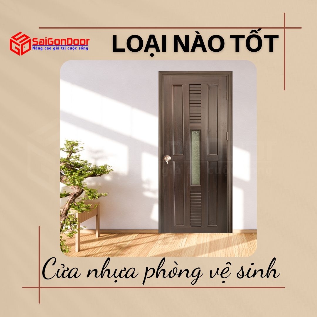 cua-nhua-phong-ve-sinh-loai-nao-tot-3