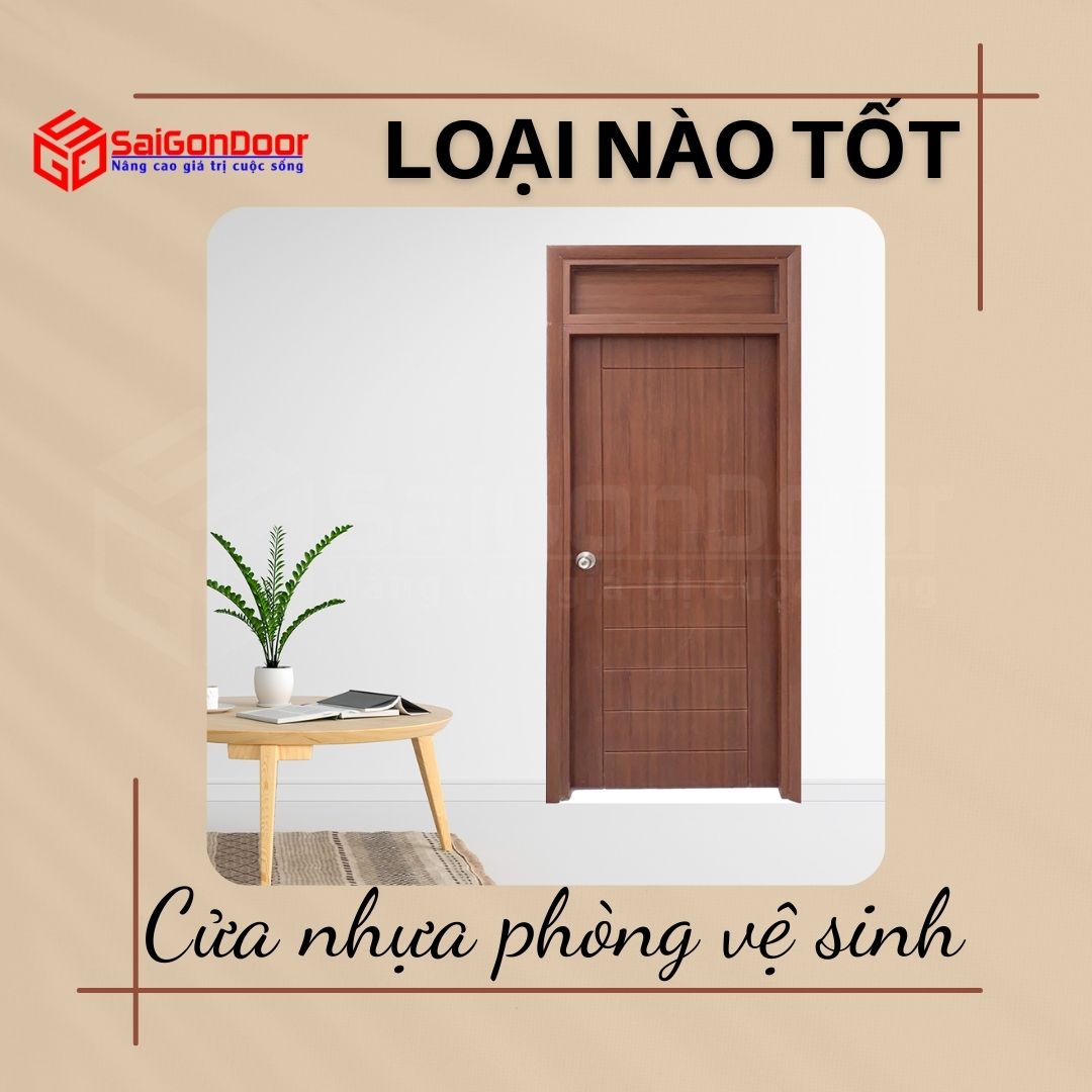 cua-nhua-phong-ve-sinh-loai-nao-tot